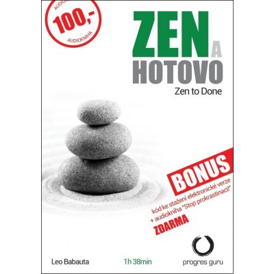 Zen a hotovo - Leo Babauta – Hledejceny.cz