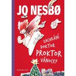 Zachrání doktor Proktor Vánoce? | Kateřina Krištůfková, Jo Nesbo – Zbozi.Blesk.cz