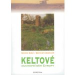 Keltové - Momo Edel, Bertram Wallrath – Sleviste.cz