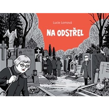 Na odstřel - Lucie Lomová