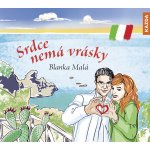 Srdce nemá vrásky - Blanka Malá - čte Blanka Malá – Hledejceny.cz