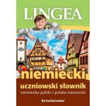 Uczniowski słownik niemiecko-polski i polsko-niemiecki