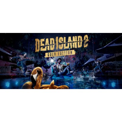 Dead Island 2 (Gold) – Hledejceny.cz