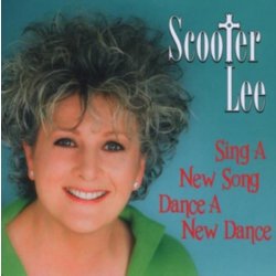 Lee Scooter - Sing A New Song, Dance A New Dance CD