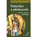 Puberťáci a adolescenti - Michael Car-Gregg; Erin Shale – Hledejceny.cz