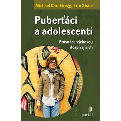 Puberťáci a adolescenti - Michael Car-Gregg; Erin Shale – Zboží Mobilmania