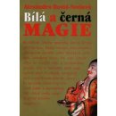 Bílá a černá magie - Alexandra David-Neelová