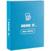 Žertovný předmět Spielehelden Drink if... Blue Edition Hra na pití 100+ otázek Počet hráčů 2+ Věk od 18 let