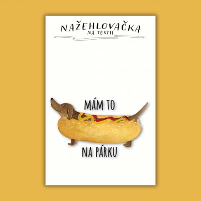 ePiPí Nažehlovačka Mám to na párku – Zboží Dáma
