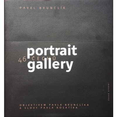 Češi Portrait gallery Pavel Kosatík, Pavel Brunclík – Sleviste.cz