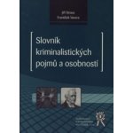 SLOVNÍK KRIMINALISTICKÝCH POJMŮ A OSOBNOSTÍ – Zboží Dáma