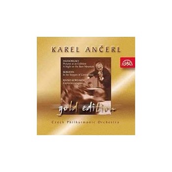 Česká filharmonie/Ančerl Karel - Ančerl Gold Edition 4 Musorgskij - Obrázky z výstavy - Noc na Lysé hoře Borodin - Ve střední Asii Rimskij-Korsakov - Španělské capriccio CD