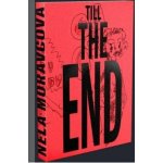 Till the End - Nela Moravcová – Zbozi.Blesk.cz