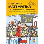 Matýskova matematika 7. díl Zdokonalujeme se v počítání do sta – Hledejceny.cz