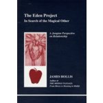 The Eden Project - J. Hollis In Search of the Magi – Zboží Mobilmania