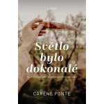 Světlo bylo dokonalé - Ponte Caréne – Hledejceny.cz