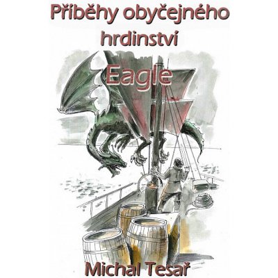 Příběhy obyčejného hrdinství - Eagle – Hledejceny.cz