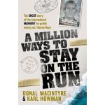 Million Ways to Stay on the Run – Hledejceny.cz