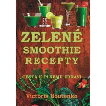 Zelené smoothie recepty