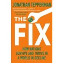 The Fix: How Nations Survive and Thrive in a... Managing Editor Jonathan Tepper