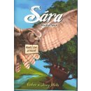 Sára. Kniha třetí. Mluvící sova je poklad - Ester Hicks, Jerry Hicks - Synergie