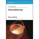 Ateroskleróza Nové pohledy Aleš Žák – Hledejceny.cz