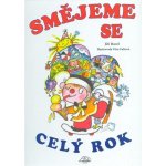 Smějeme se celý rok - Jiří Havel, Věra Faltová – Hledejceny.cz