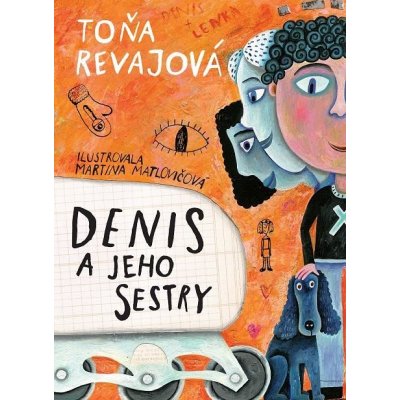 Denis a jeho sestry - Toňa Revajová – Hledejceny.cz