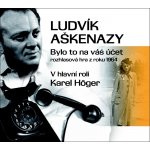 Bylo to na váš účet - Ludvík Aškenazy – Hledejceny.cz