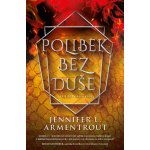 Polibek bez duše - Jennifer L. Armentrout – Zbozi.Blesk.cz