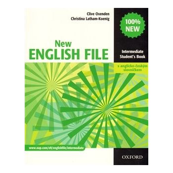 New English file Intermediate Studenťs Book s anglicko-českým slovníčkem - Clive Oxenden; Christina Latham-Koenig
