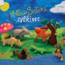  Yellow Sisters - Zvěřinec CD