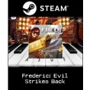 Frederic: Evil Strikes Back