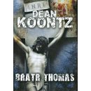 Kniha Bratr Thomas Dean Koontz