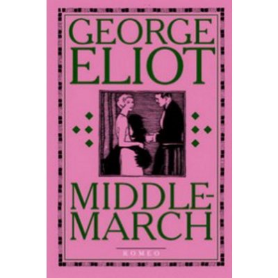 Middlemarch - Eliot George – Hledejceny.cz