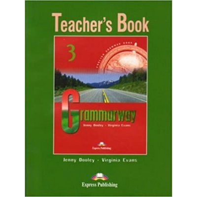 Grammarway 3 - teacher`book – Zbozi.Blesk.cz