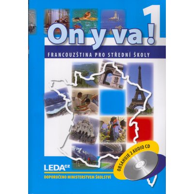 ON Y VA! 1 - Francouzština pro střední školy - učebnice + 2CD 200 - Taišlová Jitka