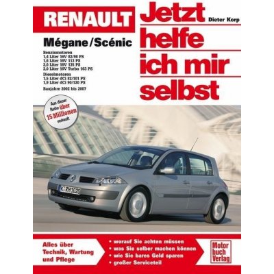 Renault Megane / Scenic Baujahre 2002 bis 2007