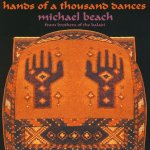 Hands Of A Thousand Dance / Beach, Michael – Hledejceny.cz