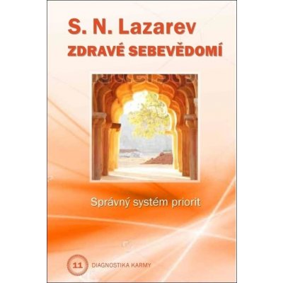 Zdravé sebevědomí - Sergej N. Lazarev – Hledejceny.cz