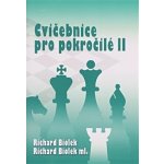 Cvičebnice pro pokročilé II - Richard Biolek, Richard ml. Biolek – Hledejceny.cz