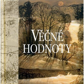 Věčné hodnoty - Helen Exley