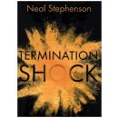 Termination Shock - Neal Stephenson