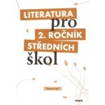 Literatura pro 2. ročník středních škol – Hledejceny.cz