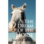 Dream of the Horse – Zbozi.Blesk.cz