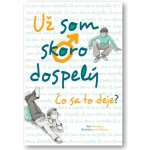 Už som skoro dospelý – Hledejceny.cz