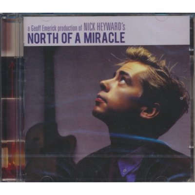Heyward Nick - North Of A Miracle CD – Zboží Mobilmania