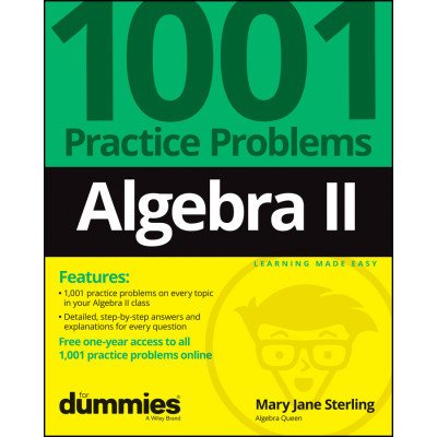 Algebra II: 1001 Practice Problems For Dummies (+ Free Online Practice) – Hledejceny.cz
