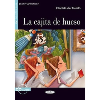 Leer y aprender Nivel 2 A2:: La cajita de hueso + CD - Toledo de Clotilde