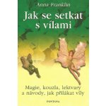 Jak se setkat s vílami – Hledejceny.cz